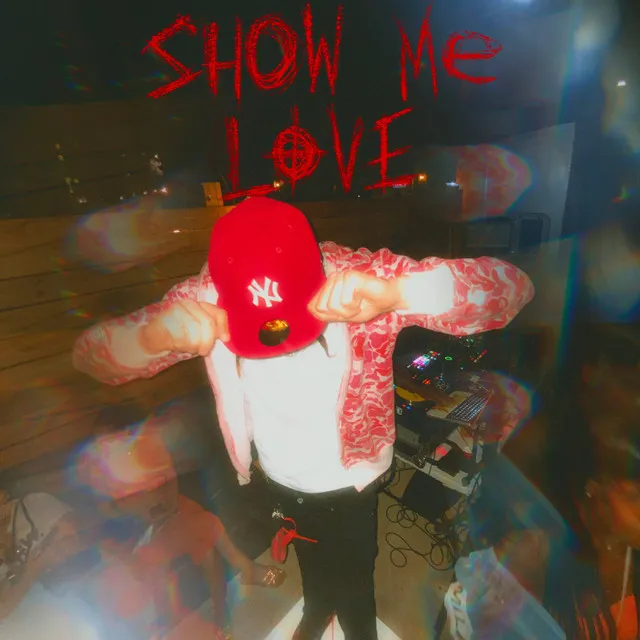 Show me love