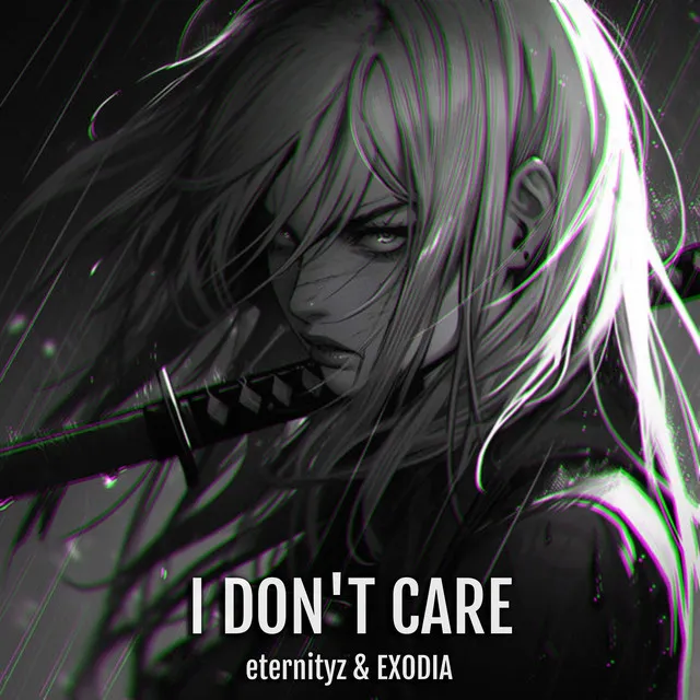 I Don't Care