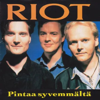 Pintaa syvemmältä by Riot