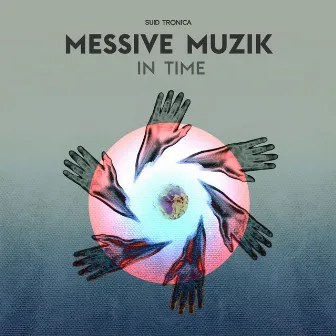 In Time by Messive Muzik