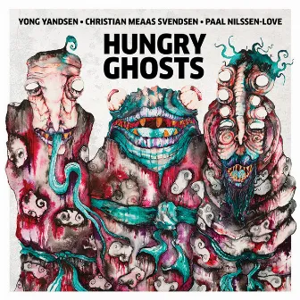 Hungry Ghosts by Christian Meaas Svendsen