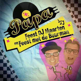 Papa by FEEST DJ MAARTEN