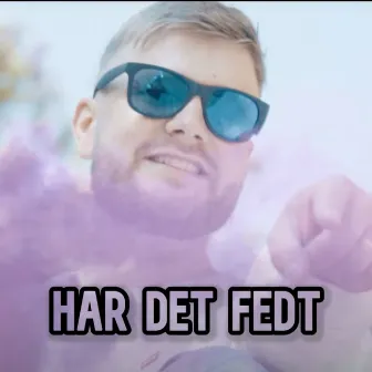 Har Det Fedt by Vibe