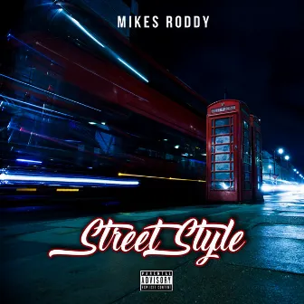 Street Style by Mikes Roddy