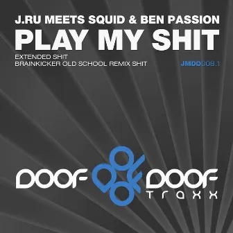 Play My Shit by Ben Passion