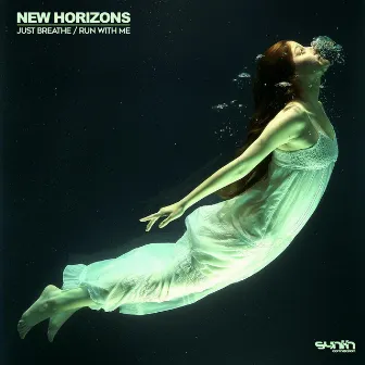 Just Breathe / Run With Me by New Horizons