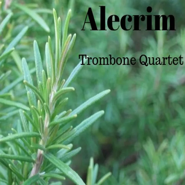 Alecrim - Trombone Quartet