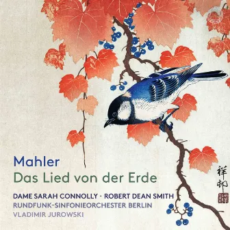 Mahler: Das Lied von der Erde by Dame Sarah Connolly