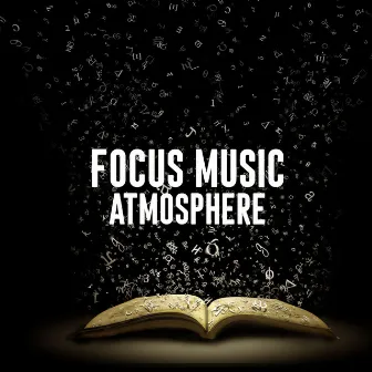 Focus Music Atmosphere by Unknown Artist