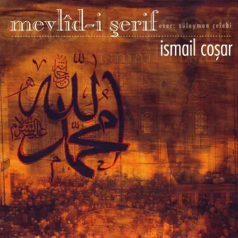 Mevlid-i Şerif by İsmail Coşar