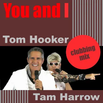 You and I by Tom Hooker