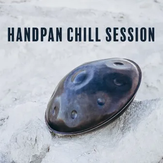 Handpan Chill Session: BGM Instrumental for Total Relaxation & Sleep by Hang Drum Pro