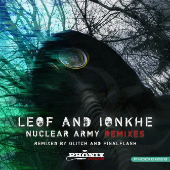 Nuclear Army Remixes by L.E.O.F