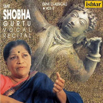 Smt. Shobha Gurtu, Vol. 2 by Ramesh Mishra