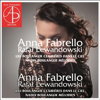 Lili & Nadia Boulanger: Songs by Anna Fabrello