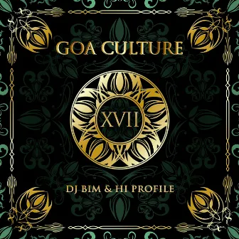 Goa Culture, Vol. 17 by Hi Profile