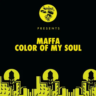 Color Of My Soul by Maffa