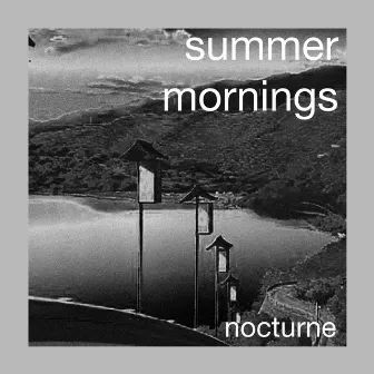 summer morning by Nocturne