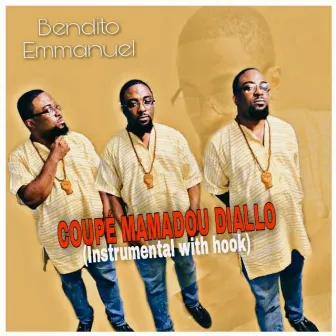 Coupé Mamadou Diallo (Instrumental with hook) by Bendito Emmanuel