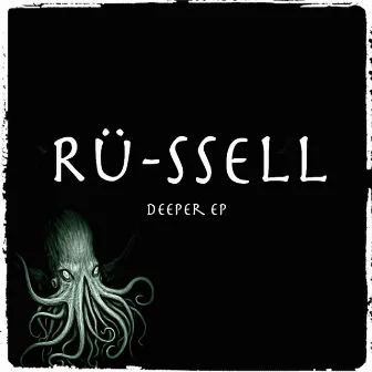 Deeper EP by Russell