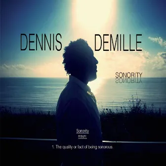 Sonority by Dennis DeMille