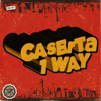 1 Way by Caserta