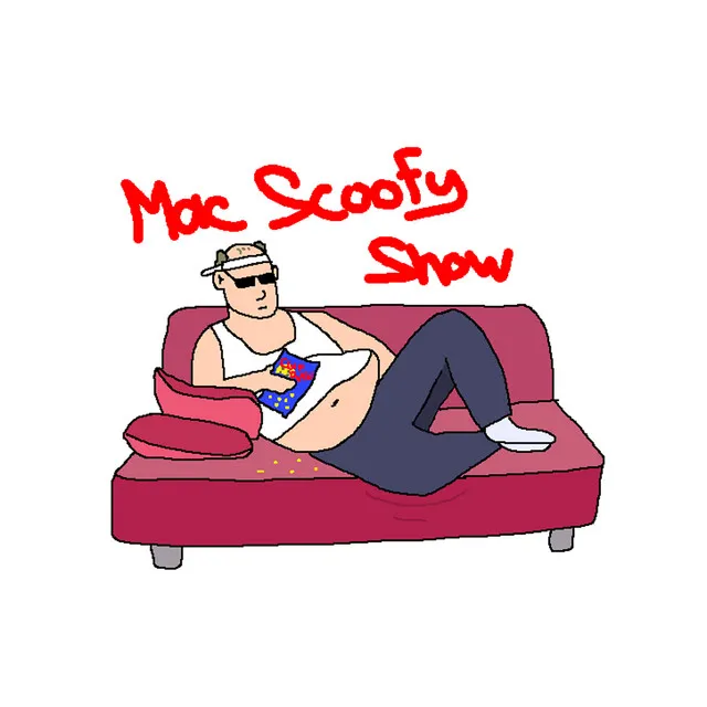 Mac Scoofy Show