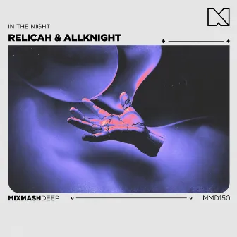 In The Night by Relicah