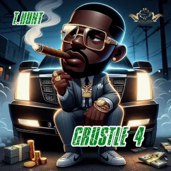 Grustle 4 by T.Hunt