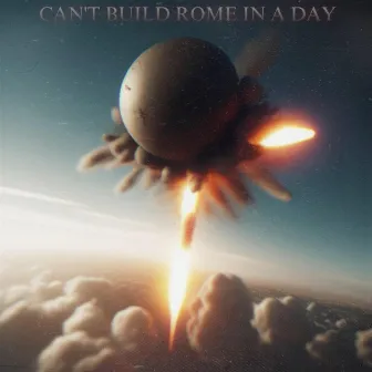 Can't Build Rome in a Day by Lil Tendo