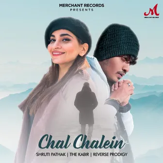 Chal Chalein by The Kabir