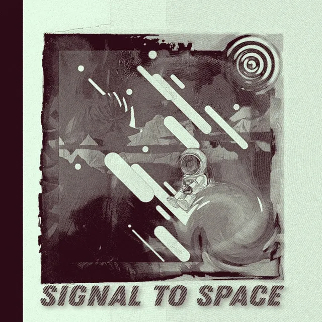 Signal to Space