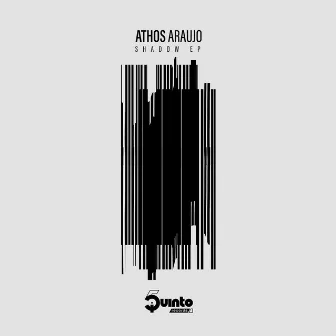 Shadow EP by Athos Araujo