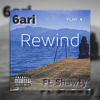 Rewind by 6ari