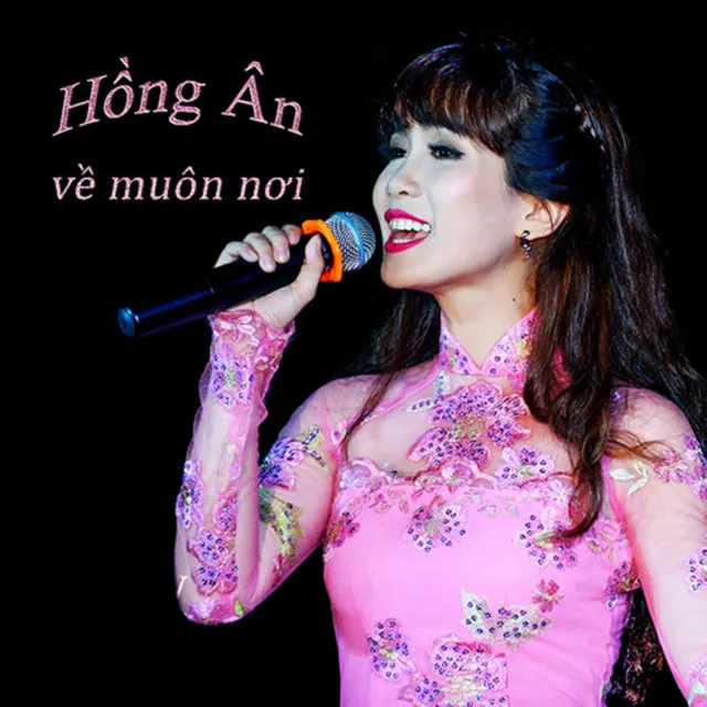 Hồng Ân Về Muôn Nơi