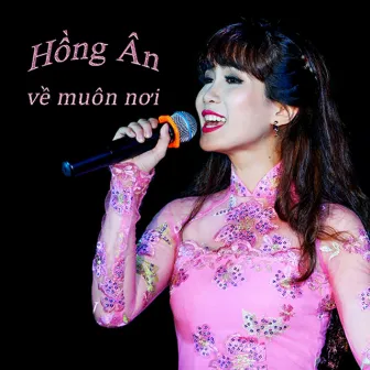 Hồng Ân Về Muôn Nơi by Diệu Hiền