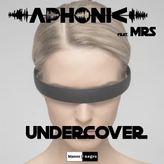 Undercover by Aphonic