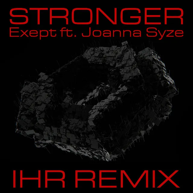 Stronger - IHR remix