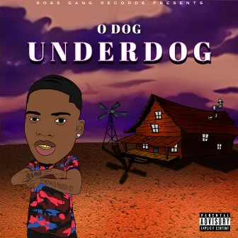 UnderDog by O Dog