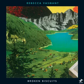 Broken Biscuits by Rebecca Vasmant