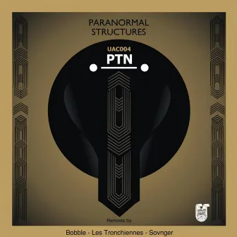 Paranormal Structures by PTN