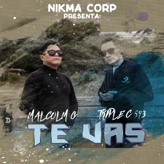 Te vas by Malcolm G