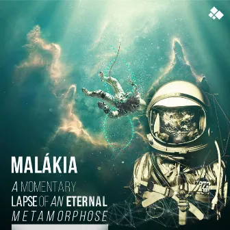 A Momentary Lapse of an Eternal Metamorphose by Malákia