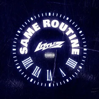 Same Routine by Littlez