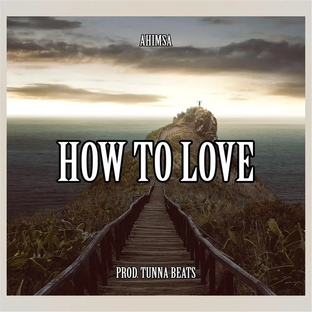 How to Love