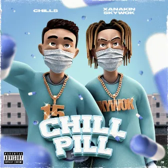 Chill Pill by Chills