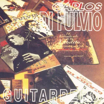 Guitarrero by Carlos Di Fulvio