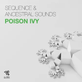 Poison Ivy by Ancestral Sounds