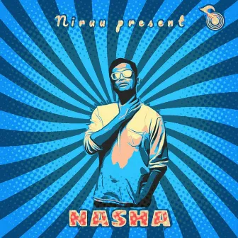 Nasha by Music Niru