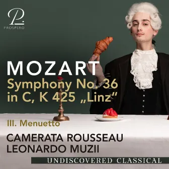 Mozart: Symphony No. 36 in C Major, K. 425, 